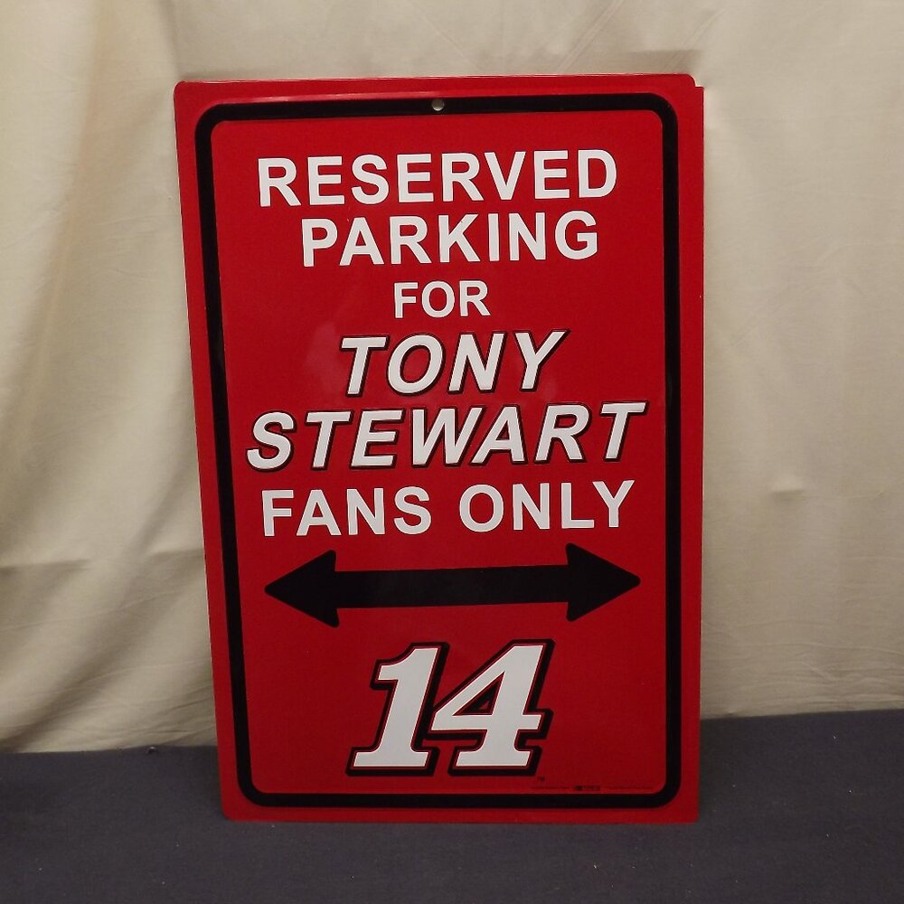 Reserved Parking For Tony Stewart Fans Only Metal Sign